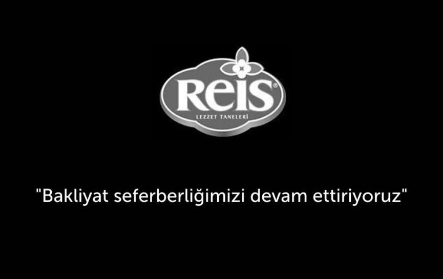 Reis Gida Bakliyat seferberligimizi devam ettiriyoruz