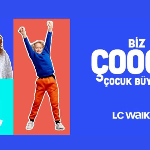 Erkmen Onbulak 13 Çocukları için en iyisini isteyen anneler LC Waikiki’yi seçiyor