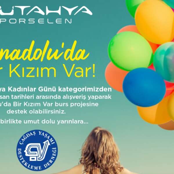 Kütahya porselen “umut dolu yarınlara” destek oluyor