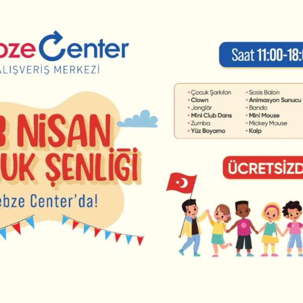 Erkmen Onbulak 13 23 Nisan şenliği Gebze Center’da yaşanacak