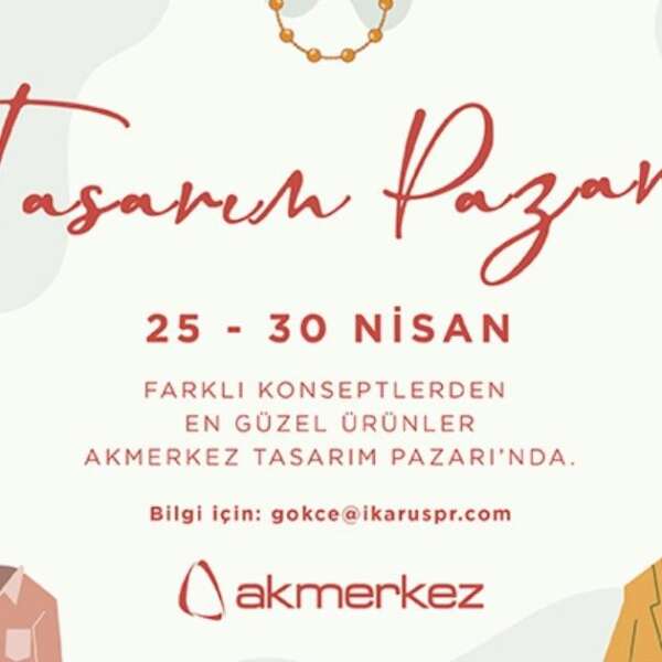 Akmerkez, Tasarım Pazarı’na davet ediyor