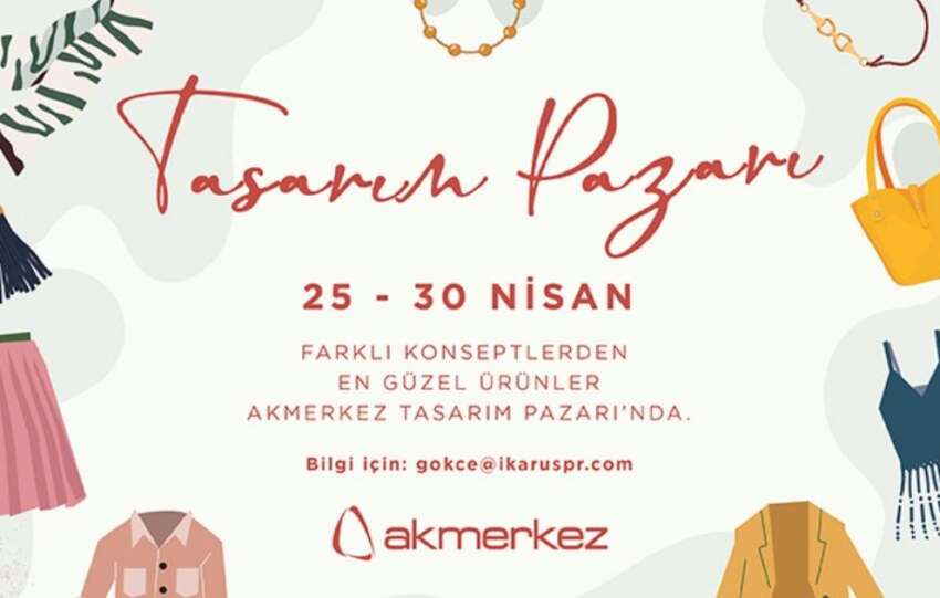 Akmerkez Tasarim Pazarina Davet Ediyor
