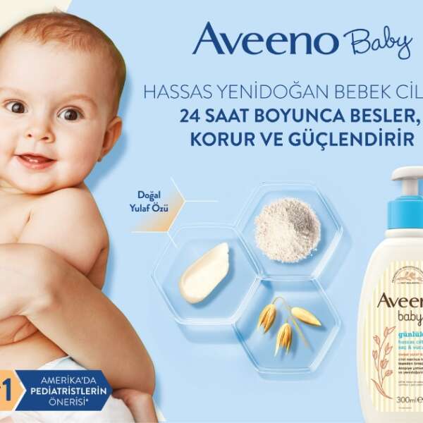 Erkmen Onbulak 8 Aveeno’nun bebeklere özel doğal yulaf özlü günlük bakım serisiyle tanışın