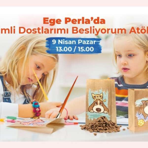 Erkmen Onbulak 2 Ege Perla’da nisan ayında çocuklar çok eğleniyor