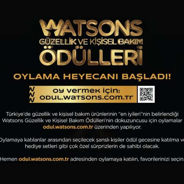9. Watsons Güzellik ve Kişisel Bakım Ödülleri için oylamalar başladı