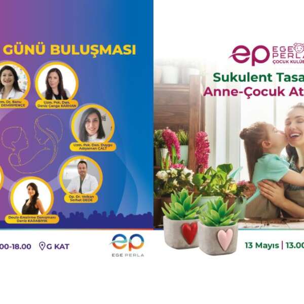 Ege Perla’da Anneler Günü’ne özel etkinlikler anneleri ve çocukları bekliyor