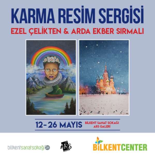Karma resim sergisi Mayıs’ta Bilkent Center’da