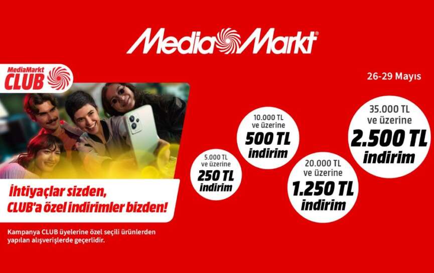 MediaMarkttan CLUB uyelerine ozel 2.500 TLye varan indirim