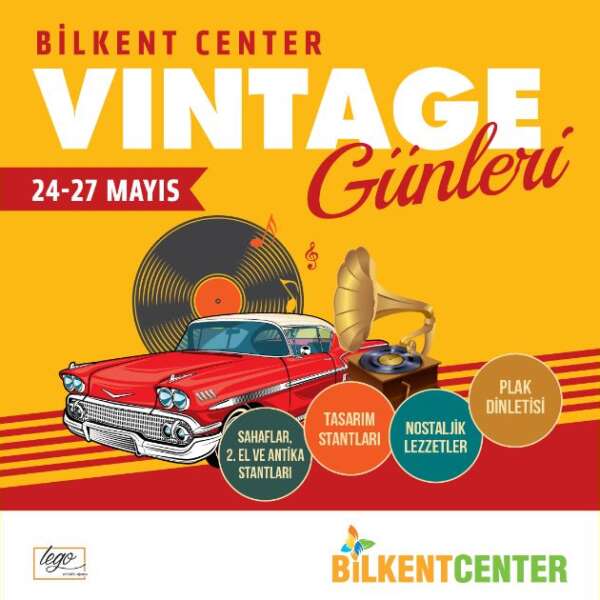 Tarihe yolculuk Bilkent Center’da