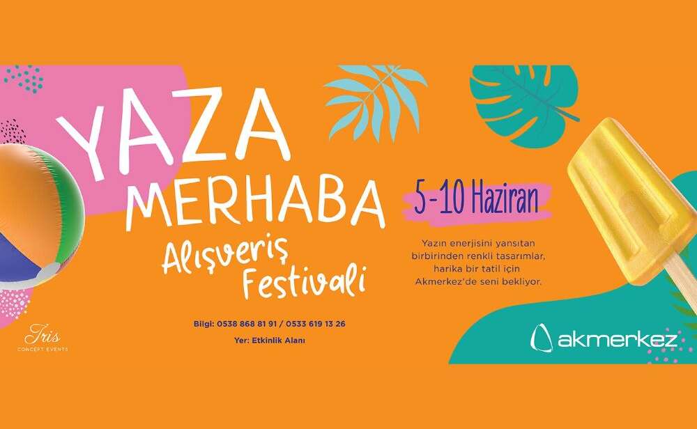 Akmerkez Yaza Merhaba Alisveris Festivali basliyor