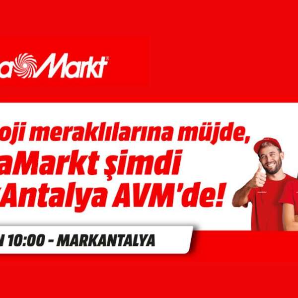 MediaMarkt MarkAntalya’da mağaza açıyor