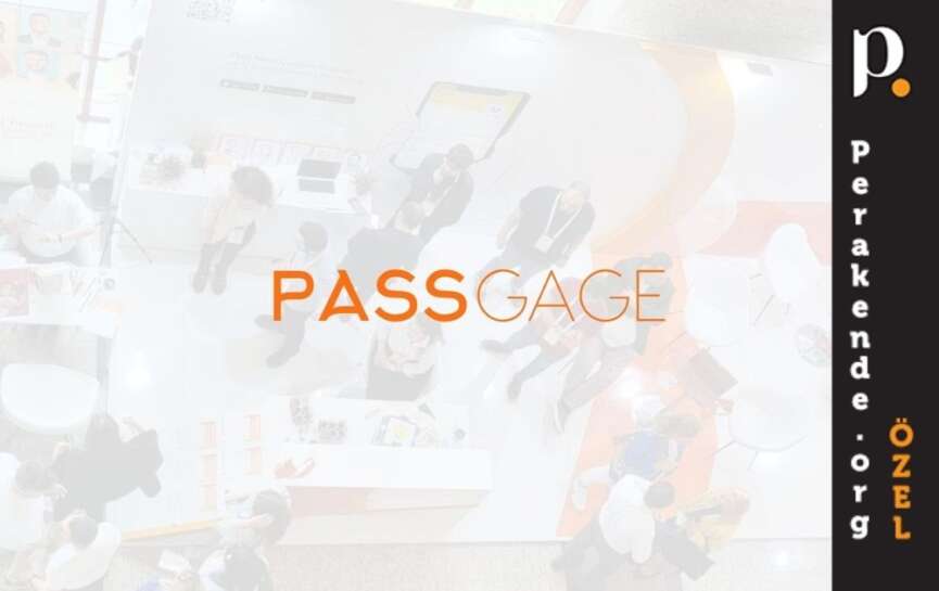 Passgage is isveren ve calisan ucgeni icerisinde surekli kendini yenileyen bir servis