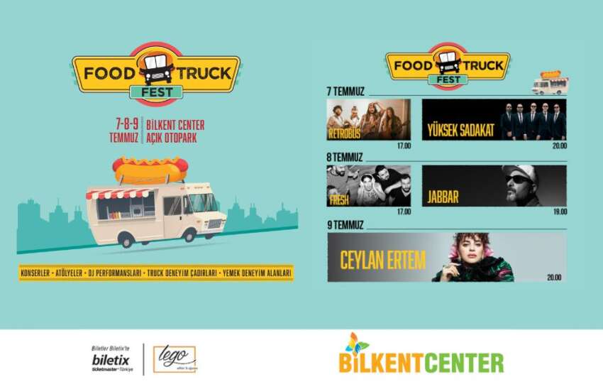 Ceylan Ertem sahne performansiyla unutulmaz bir gun yasamak icin Food Truck Feste katilin