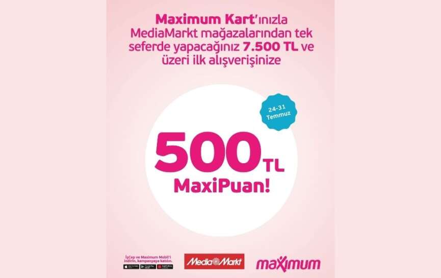 MediaMarktla 500 TL MaxiPuan firsati