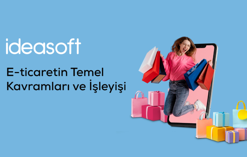 E Ticaretin Temel Kavramlari ve Isleyisi