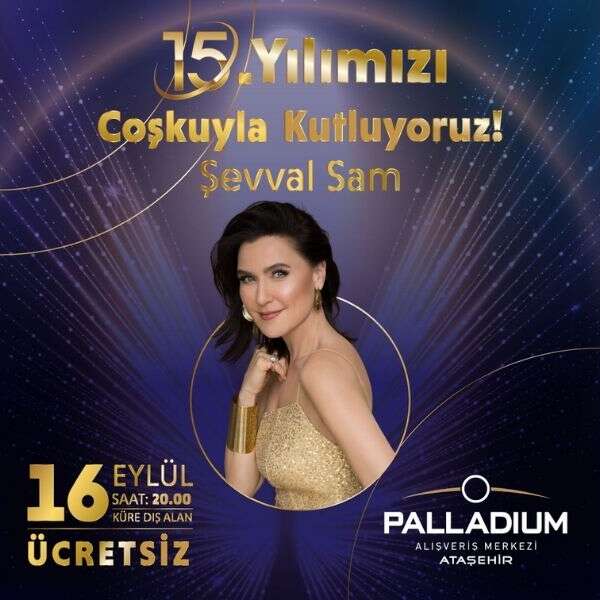 Halil İbrahim Zeytin 6 Palladium AVM, 15’inci yılını Şevval Sam ile kutlayacak