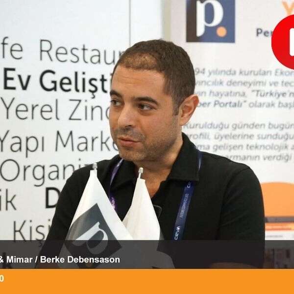İlker Özçetin 11 Berke Debensason: Hedefimiz tüm mobilya dekorasyon firmalarını sisteme entegre etmek