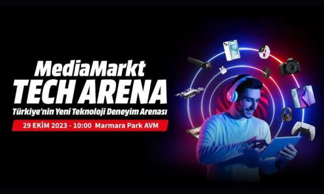 MediaMarkt Turkiyenin yeni teknoloji deneyimi magazasi Tech Arenayi ozel bir kampanyayla aciyor