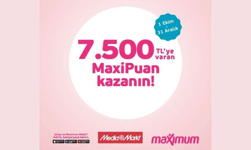 MediaMarktla 7.500 TL MaxiPuan firsati