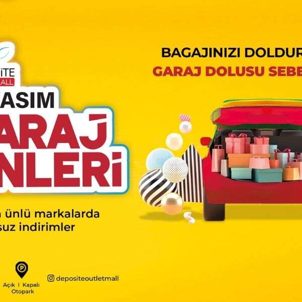 Deposite Outlet Mall’de garaj günleri başlıyor