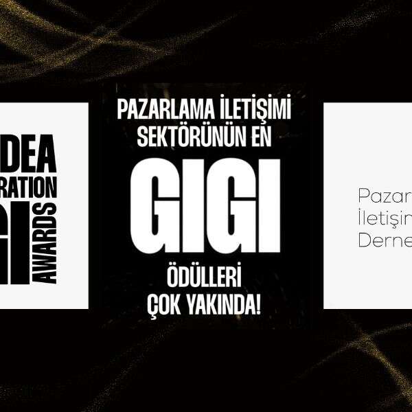 Pazarlama İletişimcileri Derneği’nin En GIGI ödülleri çok yakında başlıyor