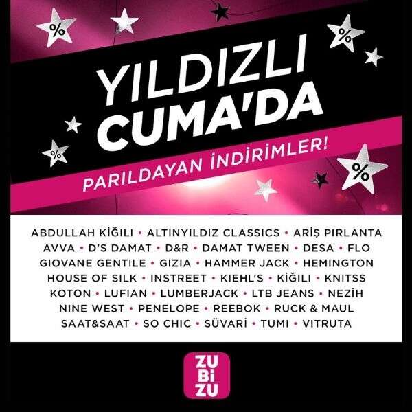 ZUBİZU’nun Yıldızlı Cuma indirimleri başladı