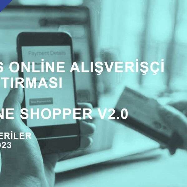 E ticarette satın alma trendleri ne yönde ilerliyor ?