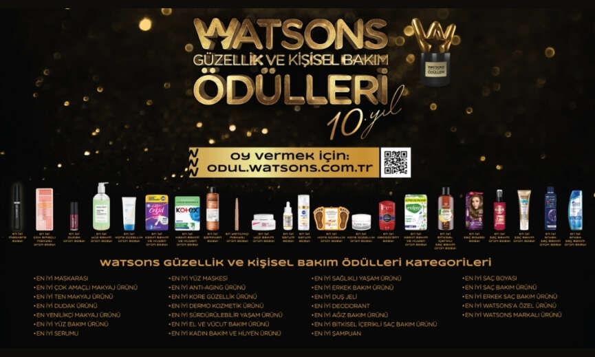 10. Watsons Guzellik ve Kisisel Bakim Odulleri icin oylamalar basladi