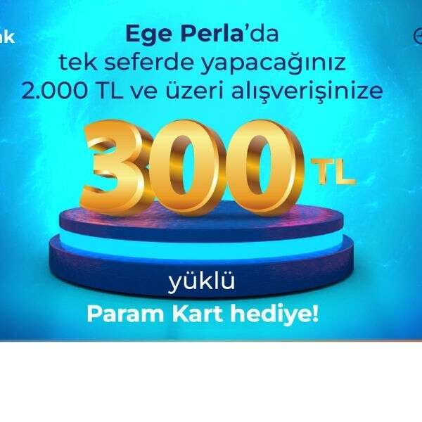Ege Perla’dan harika bir alışveriş fırsatı: Param Kart kampanyası