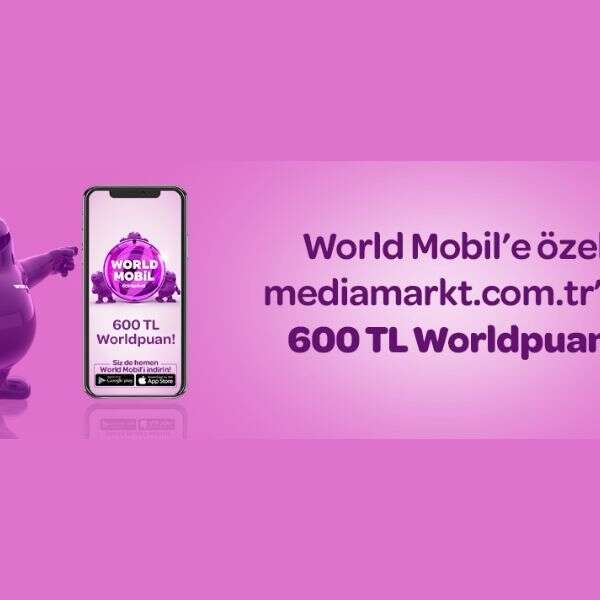 MediaMarkt’ta 10.000 TL ve üzeri alışveriş yapın, 600 TL Worldpuan kazanın