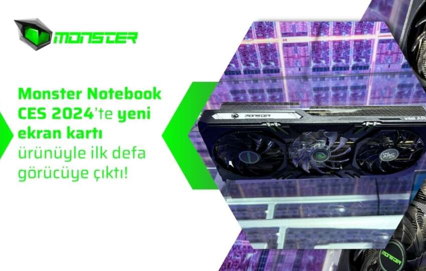 Monster Notebook CES 2024te yeni ekran karti urunuyle ilk defa gorucuye cikti