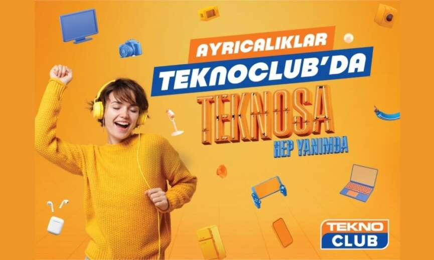 TeknoClubta teknoloji tutkunlari icin yepyeni ayricaliklar basladi