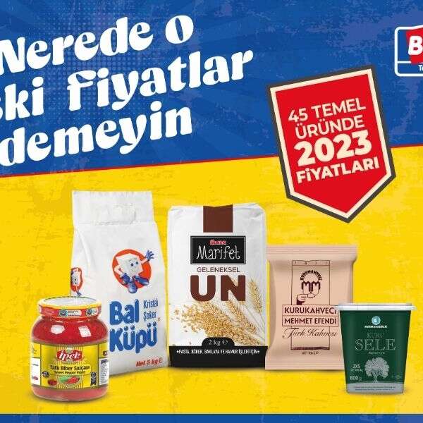 Bizim Toptan 45 temel ürünü 2023 fiyatlarıyla satışa sundu