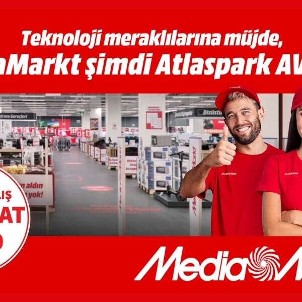 MediaMarkt yeni mağazasını Atlaspark AVM’de açıyor