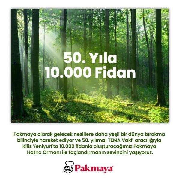 Pakmaya’dan 50. yıl anısına 10.000 fidan bağışı