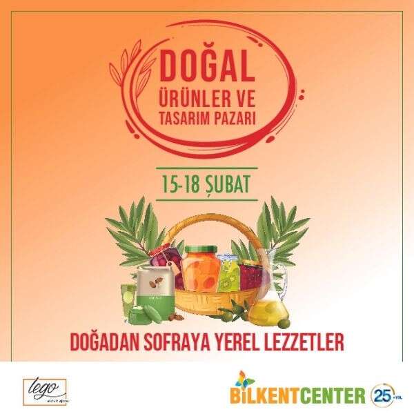 Şehrin Doğal Ürünler Pazarı Bilkent Center’da