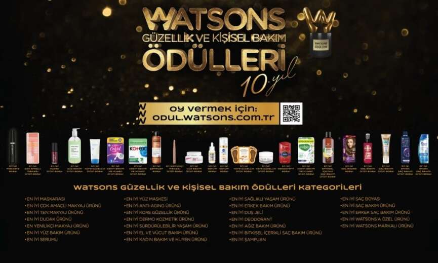 10. Watsons Guzellik ve Kisisel Bakim Odulleri icin oylamalar devam ediyor