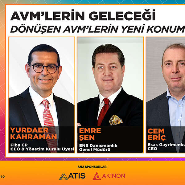 Perakende Günleri: Yurdaer Kahraman, Emre Şen ve Cem Eriç – AVM’lerin Geleceği