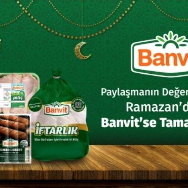 Banvit “İftarlık” Ramazan sofralarındaki yerini almaya hazır