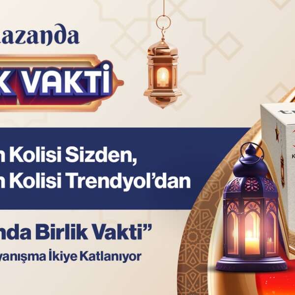 Bir Ramazan Kolisi Sizden, Bir Ramazan Kolisi Trendyol’dan
