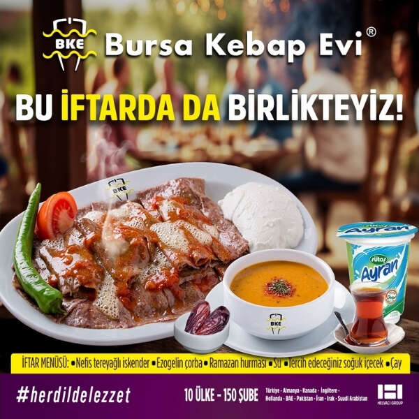 Bursa Kebap Evi’yle Bu İftarda da Birlikteyiz!