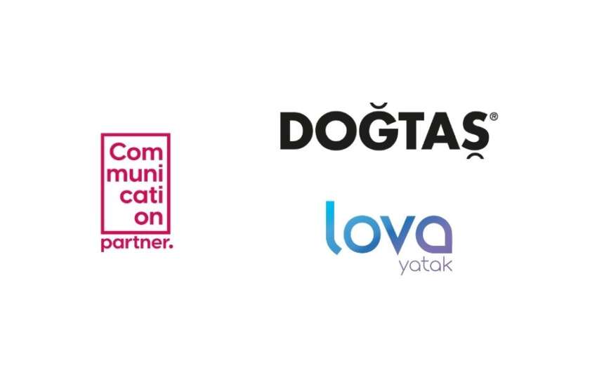 Communication Partner Dogtas ve Lova Yatakin iletisim ajansi oldu