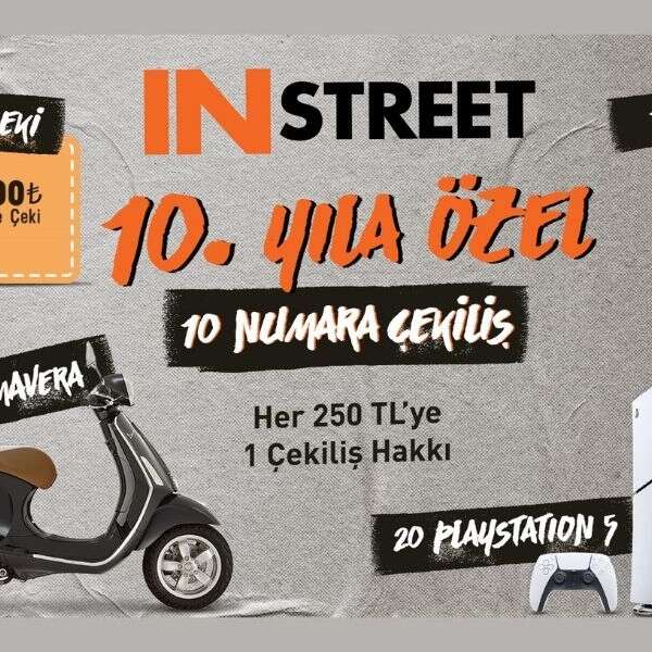 IN STREET’ten 10. yıla özel 10 numara çekiliş