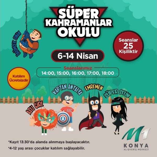 Süper kahramanlar okulu M1 Konya AVM’de miniklerle buluşuyor