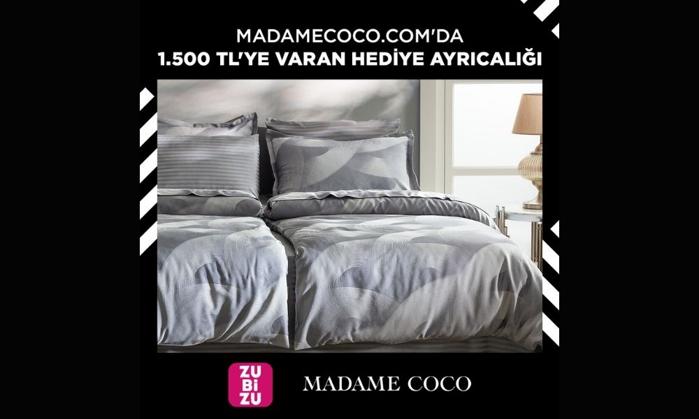 ZUBIZU uyelerine Madame Cocodan 1.500 TLye varan hediye ayricaligi