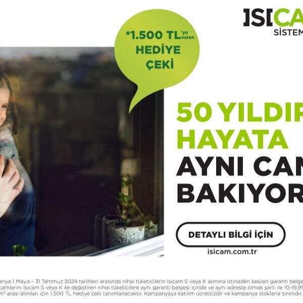 Isıcam Sistemleri’nden 50. yıla özel kampanya