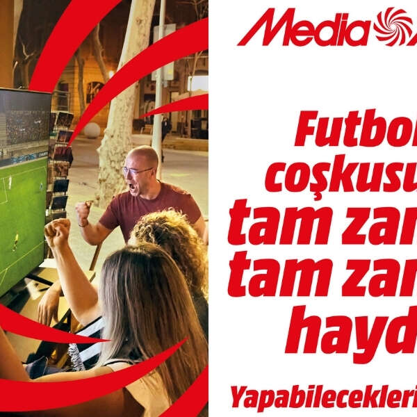 MediaMarkt’ın ‘Futbol Coşkusunun Tam Zamanı’ kampanyası başladı