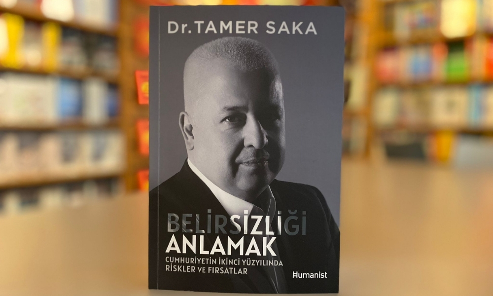 Dr. Tamer Saka’nın kaleminden günümüz risk ve fırsatlarını değerlendiren kapsamlı bir kitap