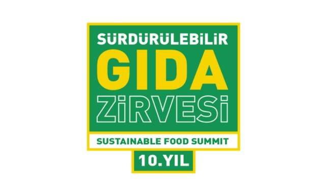 Surdurulebilir Gida Zirvesi 10. Yilinda tum paydaslari donusumu hizlandirmaya cagiracak