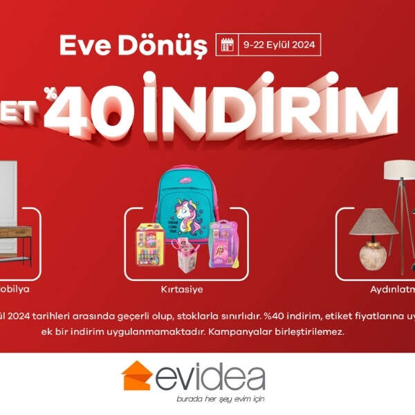 Evidea ile Şimdi Tazelenme Zamanı: Eve Dönüşe Özel Net %40 İndirim!